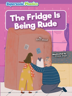 cover image of The Fridge Is Being Rude